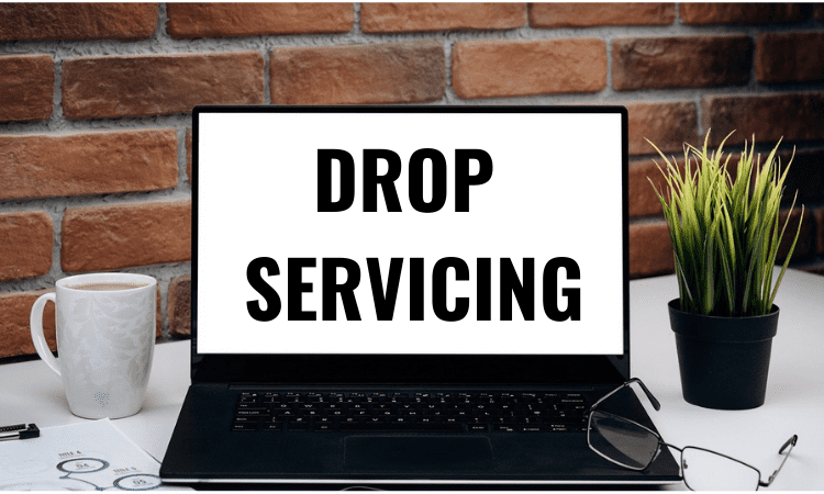 drop servicing