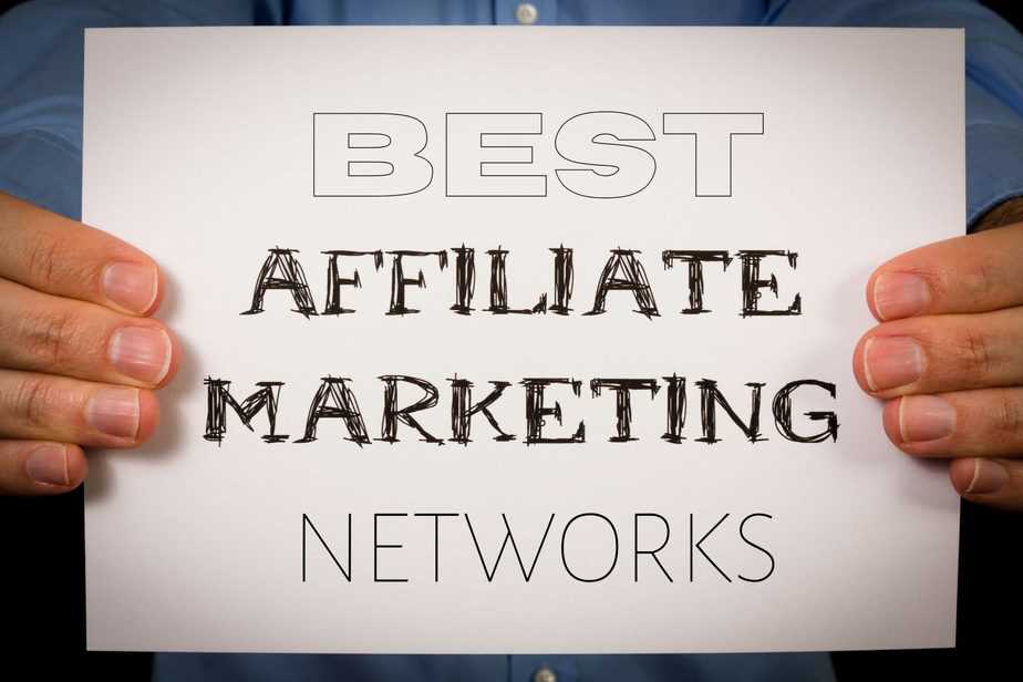 Best Affiliate Marketing Networks And Affiliate Marketing Platforms
